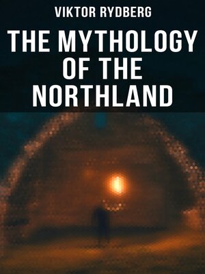cover image of The Mythology of the Northland